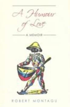 Hardcover Humour of Love: A MEMOIR HB: A Memoir Book