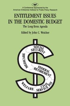 Paperback Entitlement Issues in the Domestic Budget: The Long-Term Agenda Book