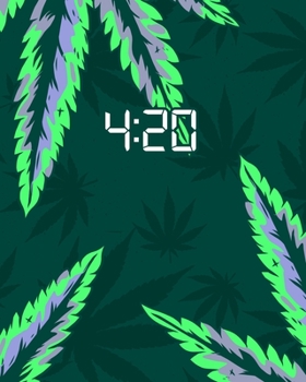 4:20: Cannabis Review Book to Track and Rate Marijuana * Skull and Weed Pattern
