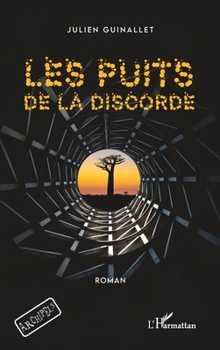 Paperback Les puits de la discorde: A partir de 12 ans [French] Book