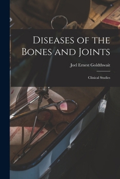 Diseases of the Bones and Joints Clinical Studies