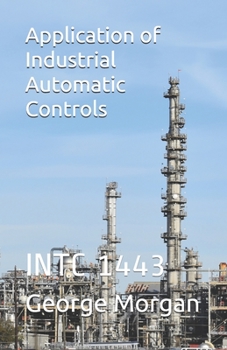 Paperback Application of Industrial Automatic Controls: Intc 1443 Book