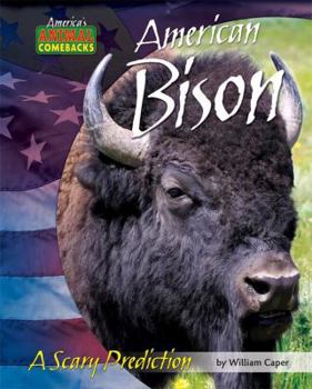 Library Binding American Bison: A Scary Prediction Book