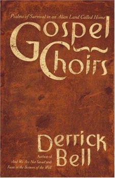 Paperback Gospel Choirs: Psalms of Survival in an Alien Land Called Home Book