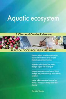 Paperback Aquatic ecosystem: A Clear and Concise Reference Book