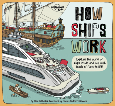 Hardcover Lonely Planet Kids How Ships Work Book