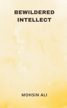 Paperback Bewildered Intellect Book