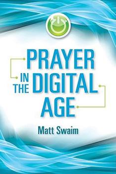 Paperback Prayer in the Digital Age Book