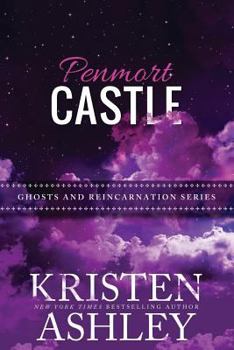 Penmort Castle - Book #3 of the Ghosts and Reincarnation