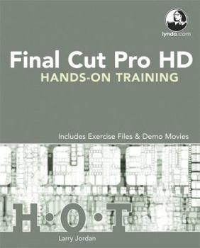 Paperback Final Cut Pro Hd Hands-On Training [With DVD] Book