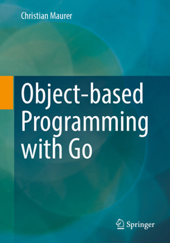 Paperback Object-Based Programming with Go Book