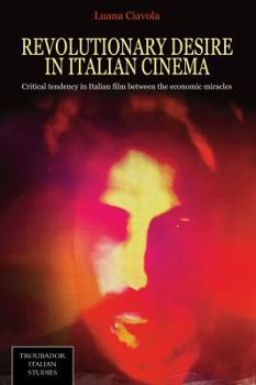 Paperback Revolutionary Desire in Italian Cinema Book