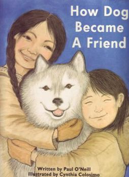 Paperback How Dog Became A Friend Book