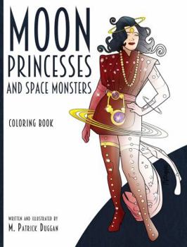 Paperback Moon Princesses and Space Monsters Coloring Book