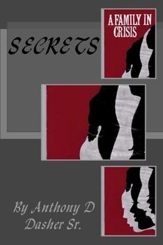 Paperback A Family in Crisis, Secrets Book