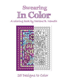 Paperback Swearing in Color: Mindful meditation and Stress Relieving Patterns Book