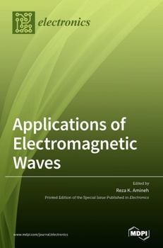 Hardcover Applications of Electromagnetic Waves Book