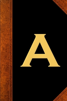 2020 Weekly Planner Monogram A Personalized Monogram A Vintage Style 134 Pages: 2020 Planners Calendars Organizers Datebooks Appointment Books Agendas