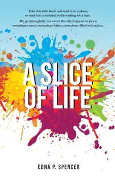 Paperback A Slice of Life Book