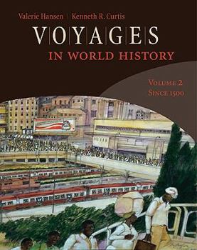 Paperback Voyages in World History, Volume 2: Since 1500 Book