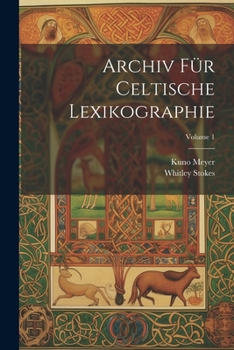 Paperback Archiv Für Celtische Lexikographie; Volume 1 [German] Book