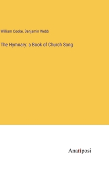 Hardcover The Hymnary: a Book of Church Song Book