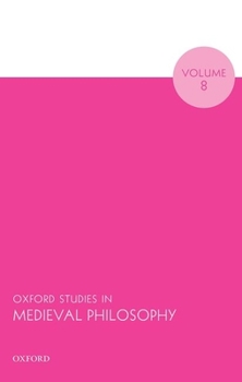 Paperback Oxford Studies in Medieval Philosophy Volume 8 Book