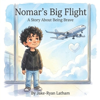 Paperback Nomar's Big Flight: A Story About Being Brave Book
