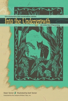 Paperback Into the Undergrowth Book