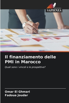 Paperback Il finanziamento delle PMI in Marocco [Italian] Book