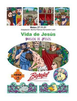 Paperback Vida de Jesús-Pasión de Jesús: Tomo 13 [Spanish] Book