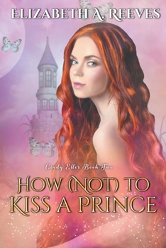 Paperback How (Not) to Kiss a Prince Book