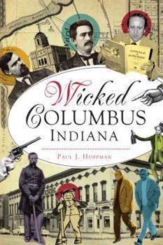 Paperback Wicked Columbus, Indiana Book