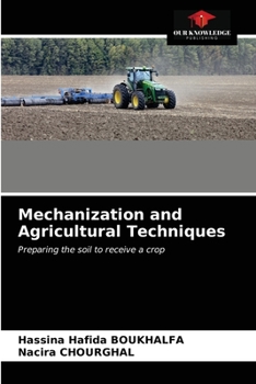 Paperback Mechanization and Agricultural Techniques Book