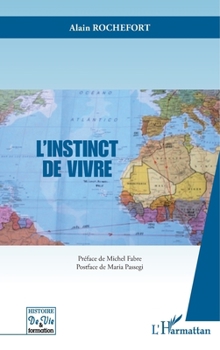 L'instinct de vivre (Histoire de Vie Et Formation) (French Edition)