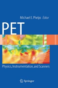 Hardcover Pet: Physics, Instrumentation, and Scanners Book