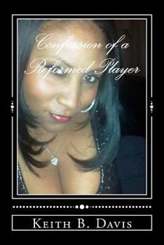 Paperback Confession of a Reformed Player Book