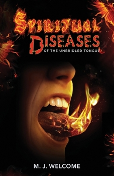 Paperback Spiritual Diseases of the Unbridled Tongue Book