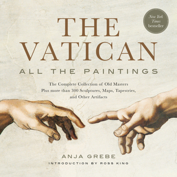 Paperback The Vatican: All the Paintings: The Complete Collection of Old Masters, Plus More Than 300 Sculptures, Maps, Tapestries, and Other Artifacts Book