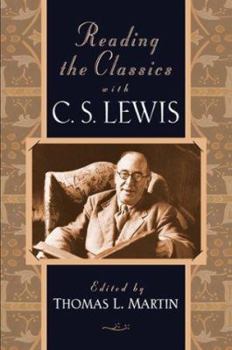Reading the Classics with C.S.Lewis