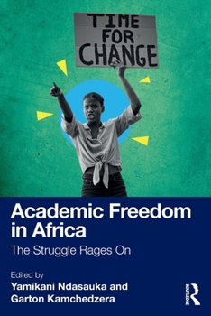 Academic Freedom in Africa: The Struggle Rages On