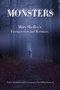 Paperback Monsters: Mary Shelley's Frankenstein and Mathilda Book