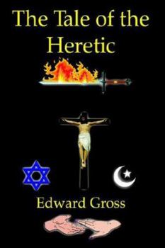 Paperback The Tale of the Heretic Book