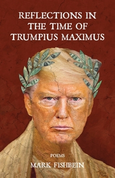 Paperback Reflections in the Time of Trumpius Maximus Book