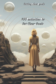 Paperback 100 activities to do to Set Clear Goals Book