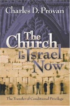 Paperback The Church Is Israel Now Book