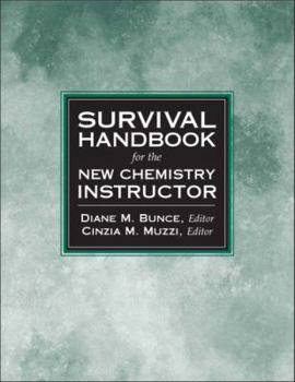 Paperback Survival Handbook for the New Chemistry Instructor Book