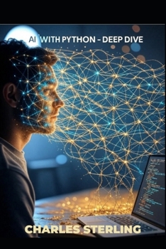 Paperback AI with Python - Creator's Edition - DEEP DIVE Book