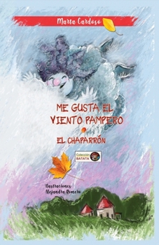 Paperback Me gusta el viento Pampero - El Chaparrón [Spanish] Book