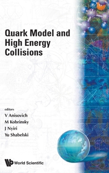 Hardcover Quark Model and High Energy Collisions Book